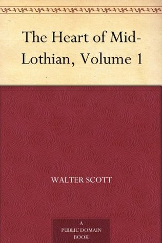 The Heart of Mid-Lothian - Part 1 book cover