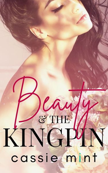 Beauty & The Kingpin book cover
