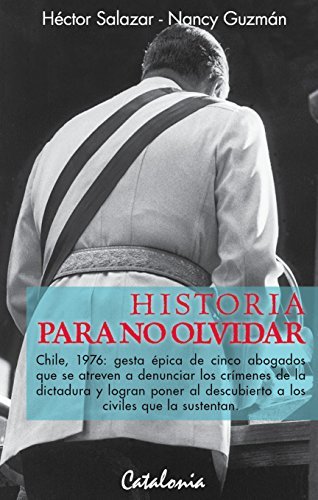 Historia para no olvidar. Chile 1976 book cover