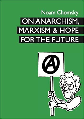Anarchism, Marxism and Hope for the Future book cover