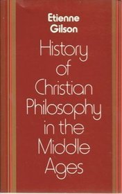 History of Christian Philosophy in the Middle Ages book cover
