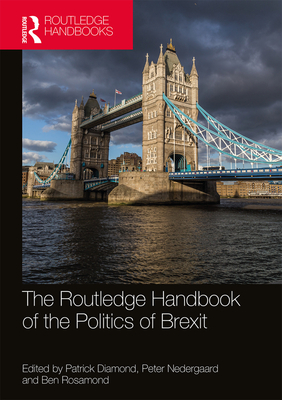 The Routledge Handbook of the Politics of Brexit book cover
