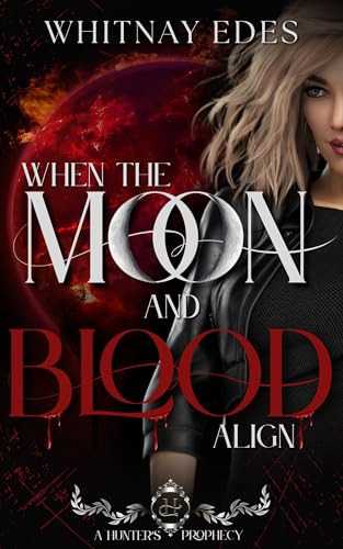 When the Moon and Blood Align book cover