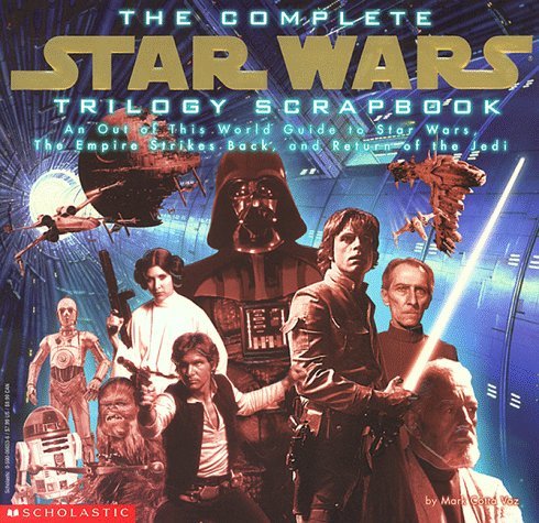 The Complete Star Wars Trilogy Scrapbook book cover