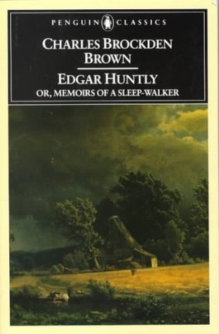 Edgar Huntly or, Memoirs of a Sleep-Walker book cover