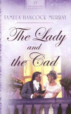 The Lady and the Cad book cover