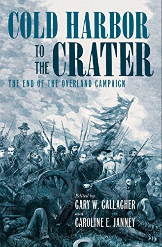 Cold Harbor to the Crater book cover