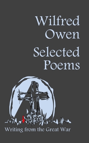 Wilfred Owen - Selected Poems book cover