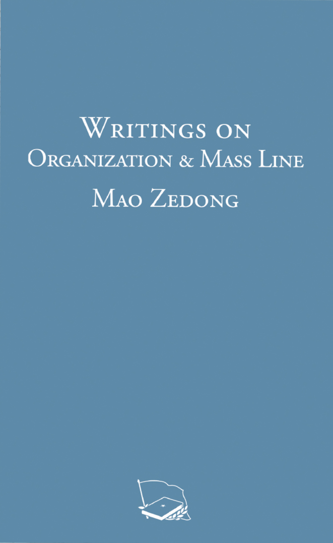 Writings on Organization and Mass Line book cover