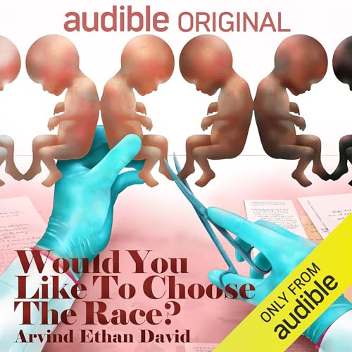 Would You Like to Choose the Race? book cover