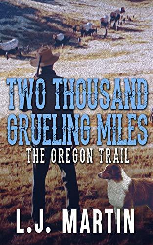 Two Thousand Grueling Miles book cover 1
