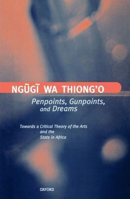 Penpoints, Gunpoints, and Dreams book cover