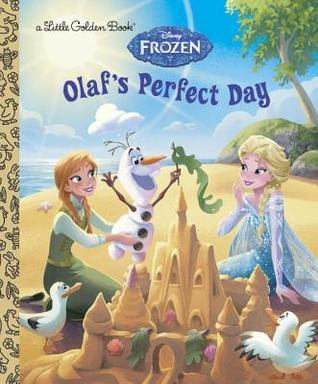 Olaf's Perfect Day (Disney Frozen) book cover