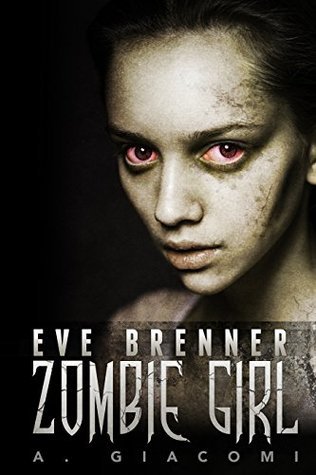 The Zombie Girl Saga book cover 1