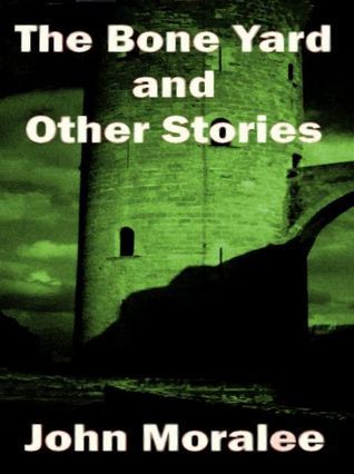 The Bone Yard and Other Stories book cover