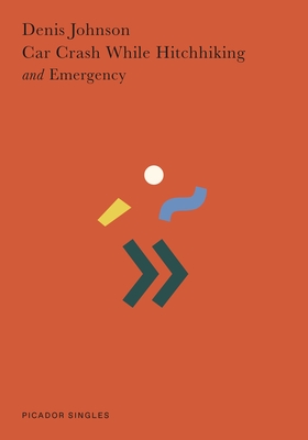 Car Crash While Hitchhiking and Emergency book cover