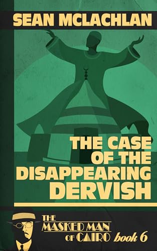 The Case of the Disappearing Dervish book cover