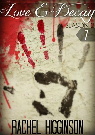 Love and Decay 2, Episode Seven book cover