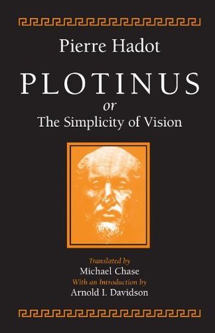Plotinus, or the Simplicity of Vision book cover