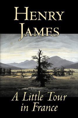 A Little Tour in France book cover