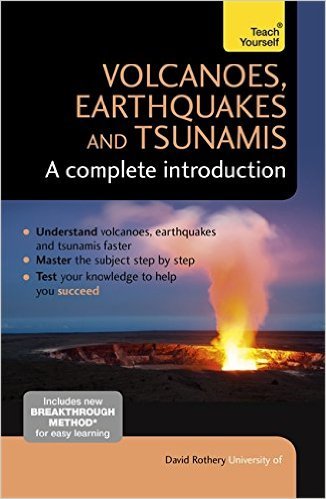 Volcanoes, Earthquakes And Tsunamis book cover