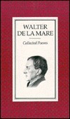 Collected Poems of Walter De LA Mare book cover