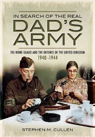 In Search of the Real Dad's Army book cover
