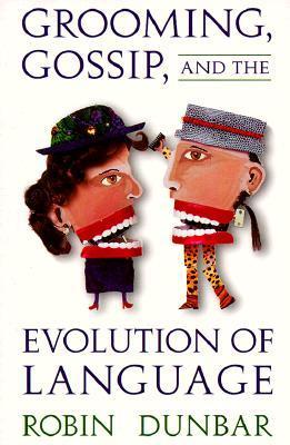 Grooming, Gossip, and the Evolution of Language book cover
