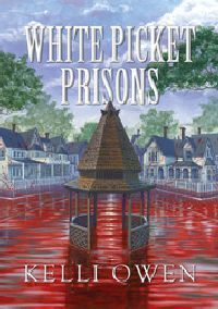 White Picket Prisons book cover