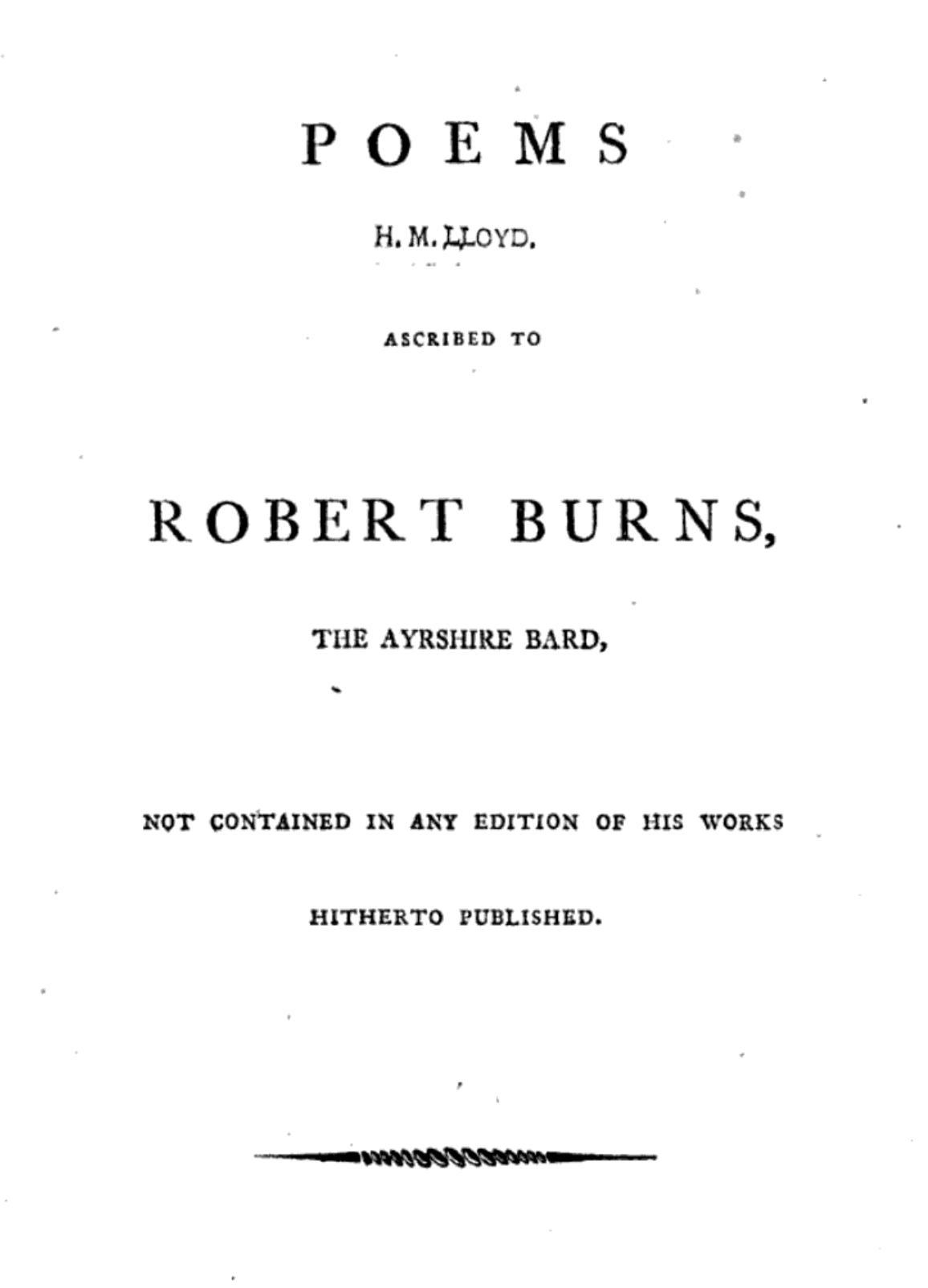 Poems Ascribed to Robert Burns, Not Contained in Any Edition of his Works Hitherto Published book cover