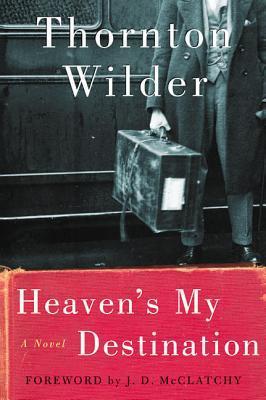 Heaven's My Destination book cover