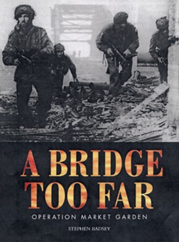 A Bridge Too Far book cover