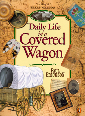 Daily Life in a Covered Wagon book cover