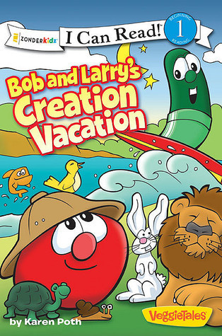 Bob And Larry's Creation Vacation book cover