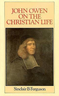 John Owen on the Christian Life book cover