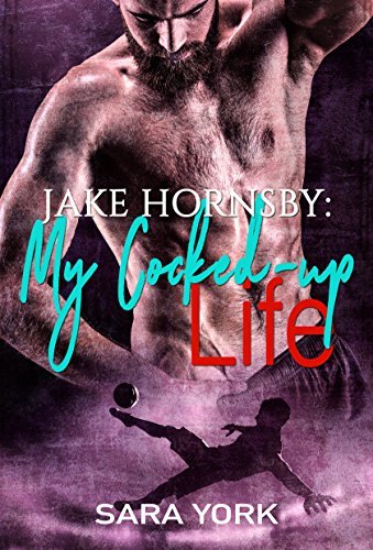 My Cocked Up Life book cover