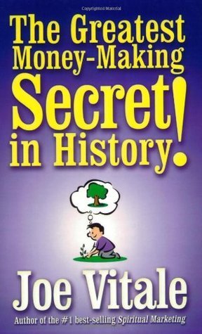 The Greatest Money-Making Secret in History! book cover