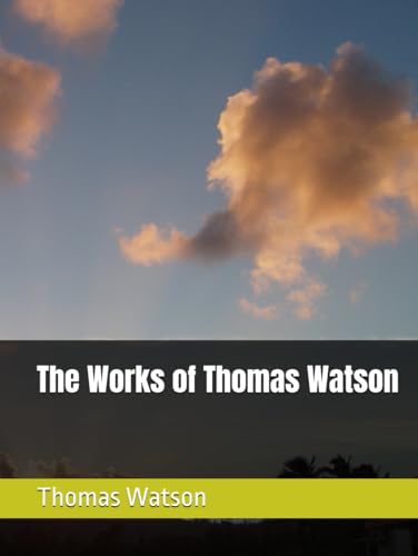 The Works of Thomas Watson book cover