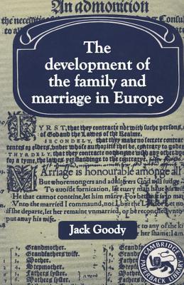 The Development of the Family and Marriage in Europe book cover