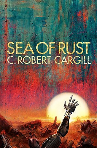 Sea of Rust book cover 2