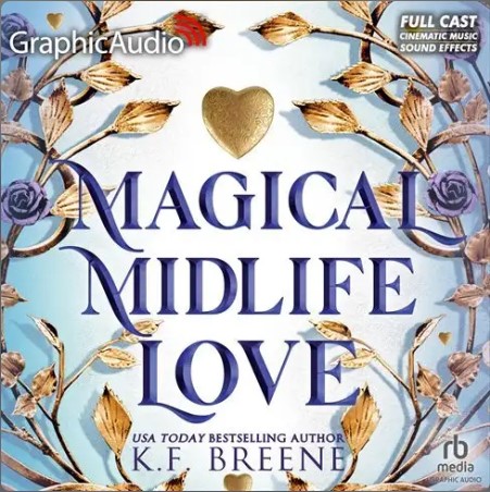 Magical Midlife Love [Dramatized Adaptation] book cover