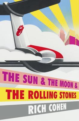 The Sun & The Moon & The Rolling Stones book cover