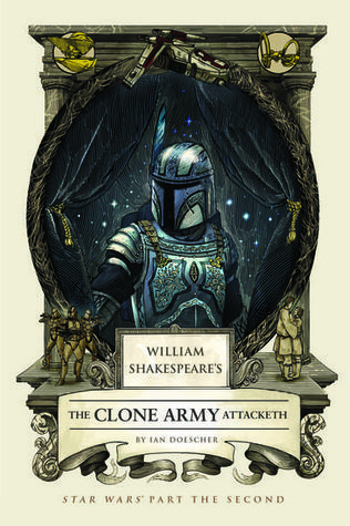 William Shakespeare's The Clone Army Attacketh book cover