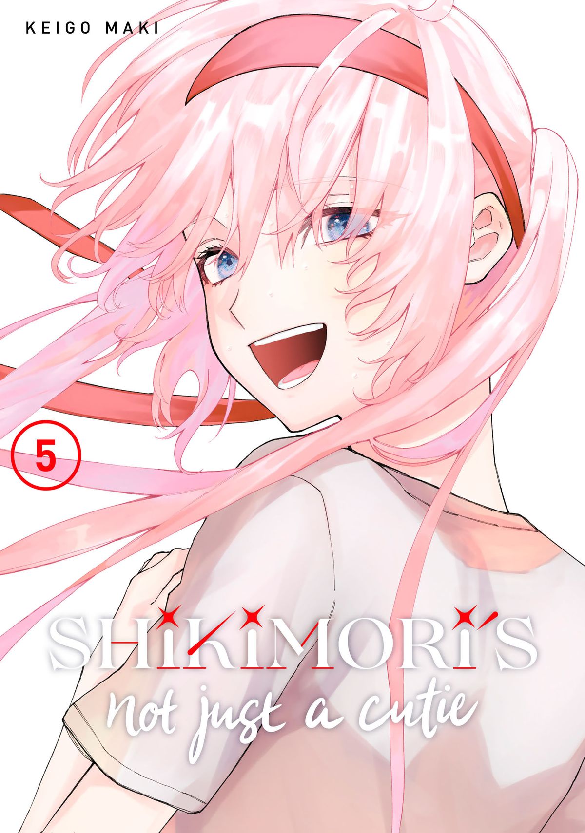 Shikimori's Not Just a Cutie, Vol. 5 book cover