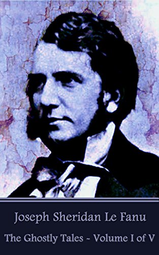 The Ghostly Tales - Volume I of V book cover
