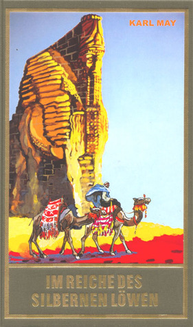 Im Reiche Des Silbernen L?wen 4 (Reiseerz?hlungen) book cover