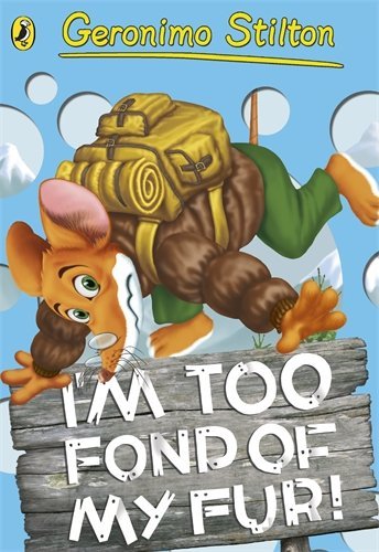 I'm Too Fond of My Fur! (2012-05-03) Paperback book cover