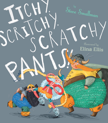 Itchy, Scritchy, Scratchy Pants book cover