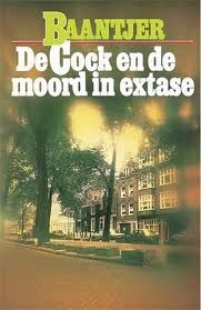 De Cock en de moord in extase (Baantjer Book 18) book cover