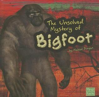 The Unsolved Mystery of Bigfoot book cover